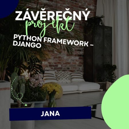 Závěrečný projekt Jany Berglové – absolventky Django kurzu
